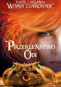 Przekleństwo Odi - Maite Carranza