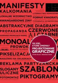 100 idei, które zmieniły projektowanie graficzne - Steven Heller, Veronique Vienne
