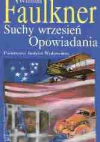 Suchy Wrzesień - William Faulkner