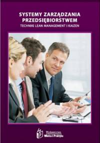 Systemy zarządzania przedsiębiorstwem - techniki Lean Management i Kaizen