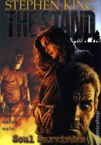 The Stand: Soul Survivors - Stephen King