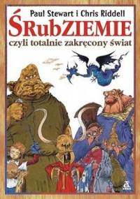 Śrubziemie czyli Totalnie zakręcony świat - Chris Riddell, Paul Stewart