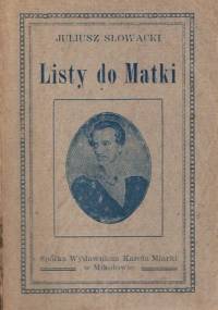 Listy do Matki, t. 2 - Juliusz Słowacki
