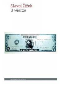 O wierze - Slavoj Žižek