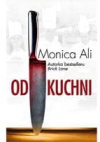 Od kuchni - Monica Ali