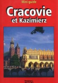 Cracovie et Kazimierz. Mini-guide - Anna Wilkońska, Katarzyna Gądek