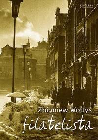 Filatelista - Zbigniew Wojtyś