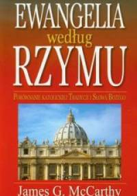 Ewangelia według Rzymu - James G. McCarthy