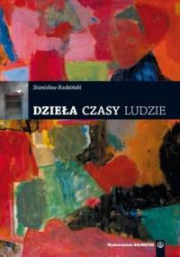 Dzieła-czasy-ludzie - Stanisław Rodziński