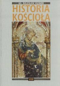 Historia Kościoła. Tom VIII: czasy współczesne 1914-1992 - Bolesław Kumor