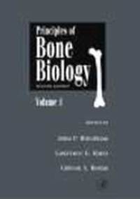 Principles of Bone Biology 2 vols - J. Bilezikian