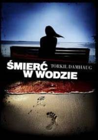 Śmierć w wodzie - Torkil Damhaug