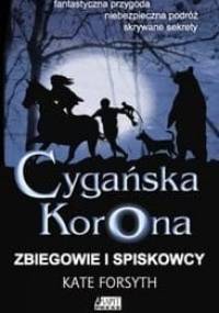 Zbiegowie i spiskowcy - Kate Forsyth