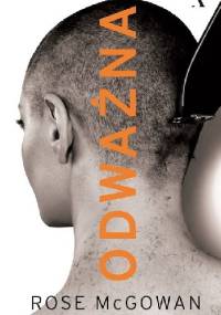 Odważna - Rose McGowan