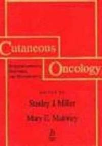 Cutaneous Oncology - Stanley J. Miller