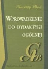 Wprowadzenie do dydaktyki ogólnej - Wincenty Okoń