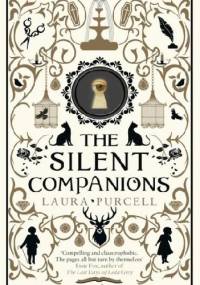 The Silent Companions - Laura Purcell
