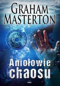 Aniołowie chaosu - Graham Masterton