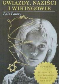 Gwiazdy, naziści i wikingowie - Lois Lowry