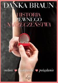 Historia pewnego narzeczeństwa - Danka Braun