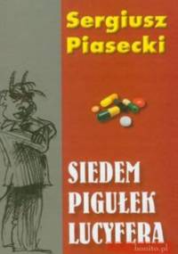 Siedem pigułek Lucyfera - Sergiusz Piasecki