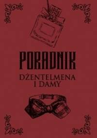 Poradnik dżentelmena i damy - Zbigniew Hojka