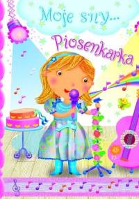 Piosenkarka. Moje sny