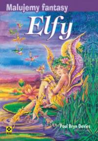 Elfy Malujemy fantasy - Paul Bryn Davies