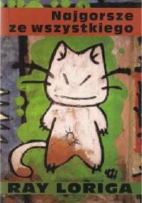 Najgorsze ze wszystkiego - Jorge Loriga Torrenova