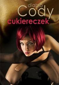 Cukiereczek, czyli rok z życia nietypowej striptizerki - Diablo Cody