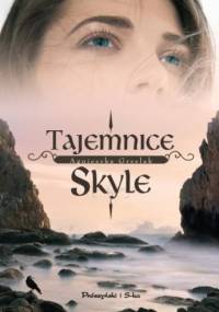 Tajemnice Skyle - Agnieszka Grzelak