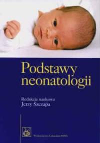 Podstawy neonatologii - praca zbiorowa
