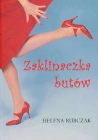 Zaklinaczka butów - Helena Rubczak