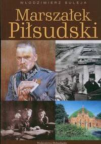 Marszałek Piłsudski - Włodzimierz Suleja