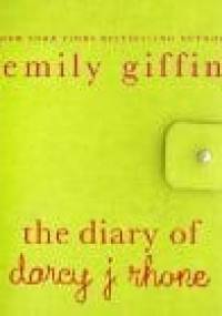 The Diary of Darcy J. Rhone - Emily Giffin