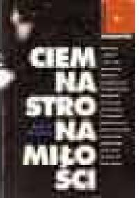 Ciemna strona miłości - Jane G. Goldberg