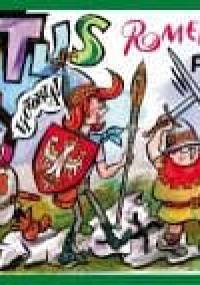 Tytus, Romek i A'Tomek w bitwie grunwaldzkiej 1410 roku z wyobraźni Papcia Chmiela narysowani - Henryk Jerzy Chmielewski