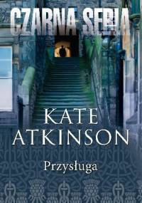 Przysługa - Kate Atkinson