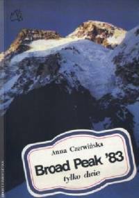 Broad Peak '83: tylko dwie - Anna Czerwińska