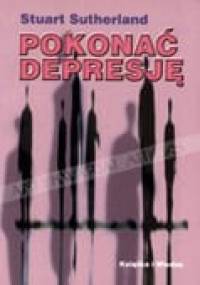 Pokonać depresję - Stuart Sutherland