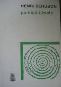Pamięć i życie - Henri Bergson