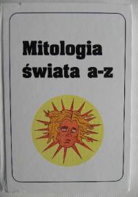 Mitologia świata a-z - Jerzy Marchewka