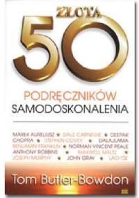 Złota 50 podręczników samodoskonalenia - Tom Butler-Bowdon
