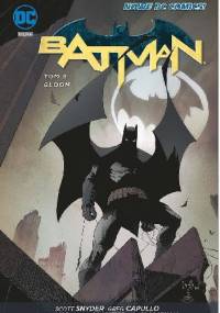 Batman: Bloom - Greg Capullo, Scott Snyder