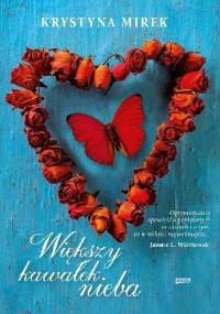 Większy kawałek nieba - Krystyna Mirek