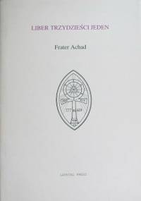 Liber Trzydzieści Jeden (Liber 31) - Frater Achad