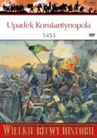Upadek Konstantynopola 1453 - David Nicolle