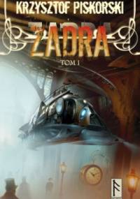 Zadra. Tom 1 - Krzysztof Piskorski