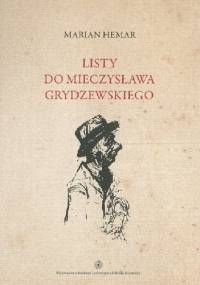 Listy do Mieczysława Grydzewskiego - Marian Hemar