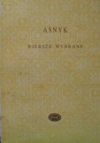 Wiersze wybrane - Adam Asnyk